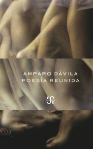 Title: Poesía reunida, Author: Amparo Dávila