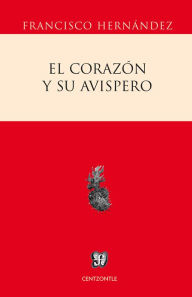 Title: El corazón del avispero, Author: Francisco Hernández