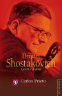 Dmitri Shostakóvick: Genio y drama