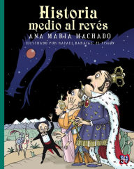 Title: Historia medio al revés, Author: Ana María Machado