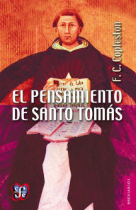 Title: El pensamiento de Santo Tomás, Author: Frederick C. Copleston