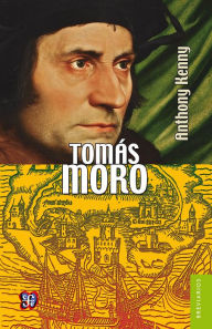 Title: Tomás Moro, Author: Anthony Kenny