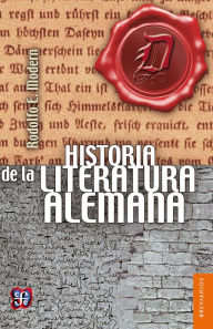Title: Historia de la literatura alemana, Author: Rodolfo E. Modern