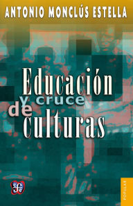 Title: Educación y cruce de culturas, Author: Antonio Monclús Estella