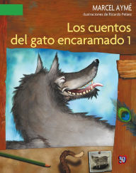 Title: Los cuentos del gato encaramado, 1, Author: Marcel Aymé
