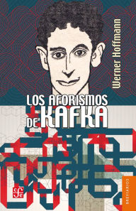 Title: Los aforismos de Kafka, Author: Werner Hoffman