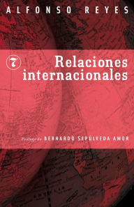 Title: Relaciones internacionales, Author: Alfonso Reyes