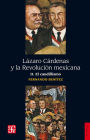 Lázaro Cárdenas y la Revolución mexicana, II: El caudillismo