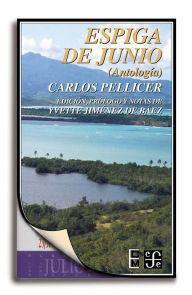 Title: Espiga de junio (antología), Author: Carlos Pellicer