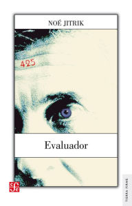 Title: Evaluador: Novela, Author: Noé Jitrik