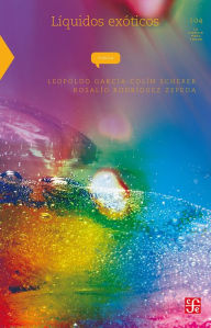 Title: Líquidos exóticos, Author: Leopoldo García-Colín Scherer