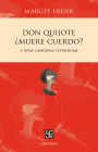 Don Quijote muere cuerdo?: Y otras cuestiones cervantinas