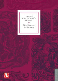 Title: Los mitos de la evolución humana, Author: Niles Eldredge