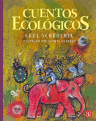 Title: Cuentos ecol gicos, Author: Sa l Schkolnik