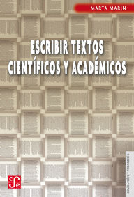 Title: Escribir textos cient ficos y ac demicos, Author: Marta Marin