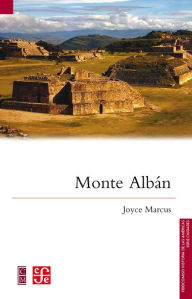 Title: Monte Albán, Author: Joyce Marcus
