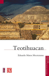 Title: Teotihuacan, Author: Alicia Hernández Chávez