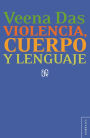 Violencia, cuerpo y lenguaje