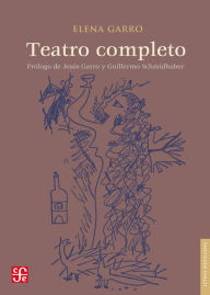 Title: Teatro completo, Author: Elena Garro