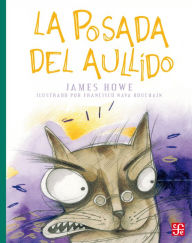 Title: La Posada del Aullido, Author: James Howe