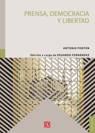 Title: Prensa, democracia y libertad, Author: Antonio Fontán