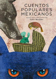 Title: Cuentos populares mexicanos, Author: Fabio Morábito