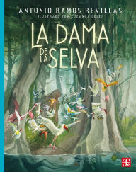 Title: La Dama de la Selva, Author: Antonio Jesús Ramos Revillas