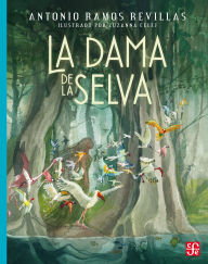 Title: La dama de la selva, Author: Antonio Jes s Ramos Revillas