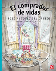 Title: El comprador de vidas, Author: José Antonio del Cañizo