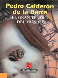 Title: El gran teatro del mundo, Author: Pedro Calderon de la Barca