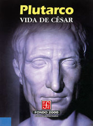 Title: Vida de Cesar, Author: Plutarco