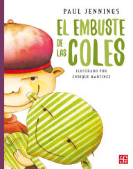 Title: El embuste de las coles, Author: Paul Jennings