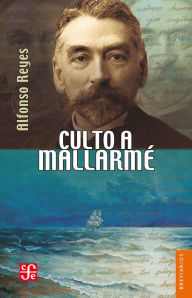 Title: Culto a Mallarme, Author: Alfonso Reyes