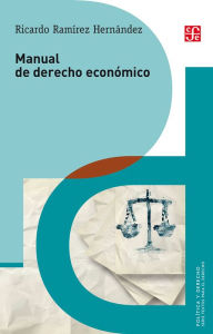 Title: Manual de derecho económico, Author: Ricardo Ramírez Hernández