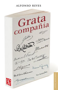 Title: Grata compania, Author: Alfonso Reyes