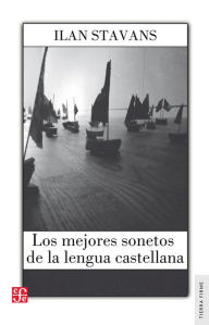 Title: Los mejores sonetos de la lengua castellana, Author: Ilan Stavans