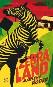 Title: Zebraland, Author: Marlene R der