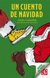 Title: Un cuento de Navidad, Author: Emilio Carballido