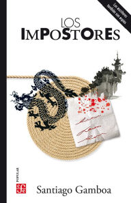 Title: Los impostores, Author: Santiago Gamboa