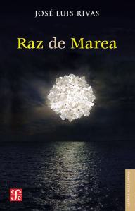 Title: Raz de marea: Obra poética (1975-1992), Author: José Luis Rivas