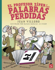 Title: El profesor Zíper y las palabras perdidas, Author: Juan Villoro