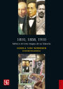 1810, 1858, 1910: México en tres etapas de su historia