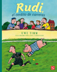 Title: Rudi, el cerdito de carreras, Author: Uwe Timm
