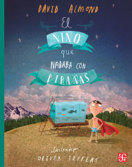Title: El ni o que nadaba con pira as, Author: David Almond