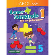 Title: Vamos sumando 1ï¿½ primaria, Author: Ediciones Larousse