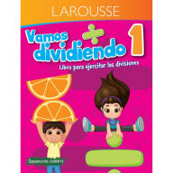 Title: Vamos dividiendo 1ï¿½ primaria, Author: Ediciones Larousse
