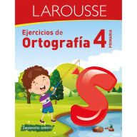 Title: Ejercicios de Ortografï¿½a 4ï¿½ primaria, Author: Ediciones Larousse