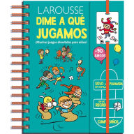 Title: Dime a quï¿½ jugamos, Author: Ediciones Larousse