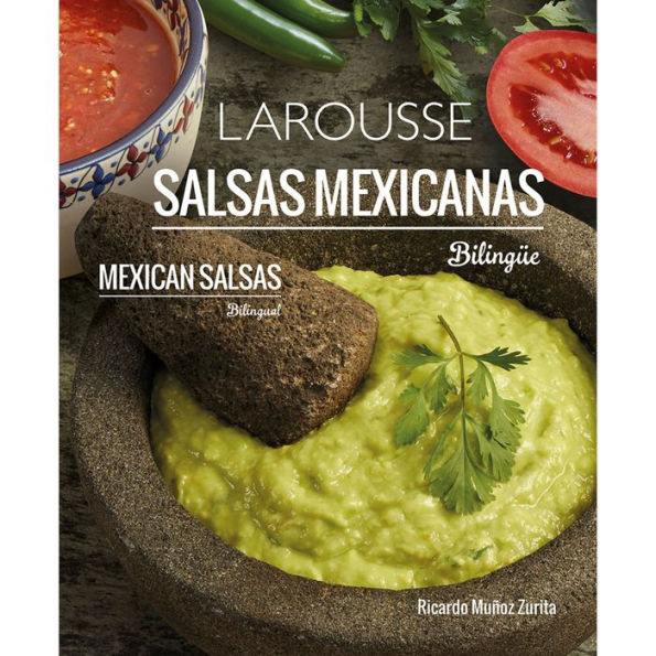 Salsas Mexicanas (bilingï¿½e)