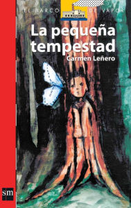 Title: La pequeña tempestad, Author: Carmen Leñero